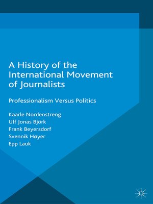 cover image of A History of the International Movement of Journalists